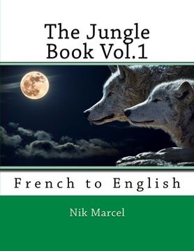 portada The Jungle Book Vol.1: French to English (Volume 1) (French Edition)