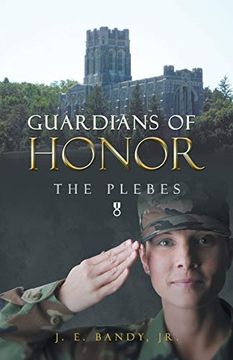 portada Guardians of Honor: The Plebes (en Inglés)