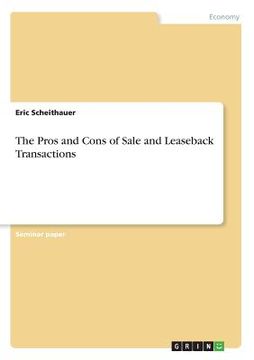 portada The Pros and Cons of Sale and Leaseback Transactions (en Inglés)