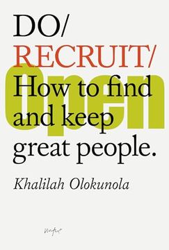 portada Do Recruit: How to Find and Keep Great People. (in English)