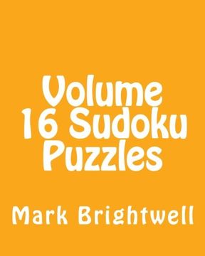 portada Volume 16 Sudoku Puzzles: Fun, Large Print Sudoku Puzzles