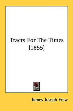 portada tracts for the times (1855) (in English)