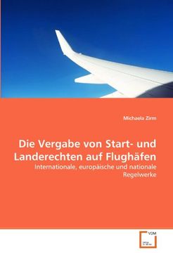 portada Die Vergabe von Start- und Landerechten auf Flughäfen