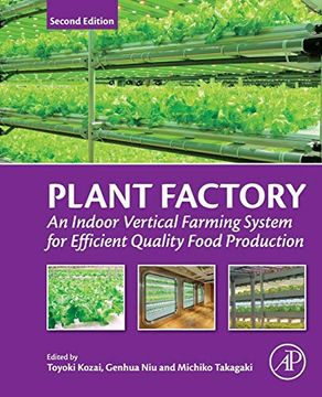 portada Plant Factory: An Indoor Vertical Farming System for Efficient Quality Food Production (en Inglés)