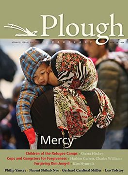 portada Plough Quarterly no. 7: Mercy 