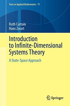 portada Introduction to Infinite-Dimensional Systems Theory: A State-Space Approach: 71 (Texts in Applied Mathematics) 