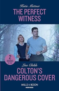 portada The Perfect Witness / Colton's Dangerous Cover: The Perfect Witness (Secure One) / Colton's Dangerous Cover (The Coltons of owl Creek)