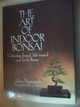 portada The art of Indoor Bonsai (en Inglés)
