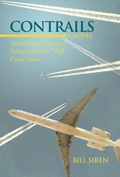 portada contrails: airline flying in eastern europe before the "wall" came down (in English)