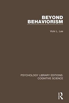 portada Beyond Behaviorism (Psychology Library Editions: Cognitive Science) (en Inglés)