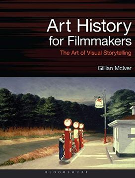 portada Art History for Filmmakers: The art of Visual Storytelling (Required Reading Range) (en Inglés)
