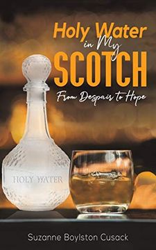 portada Holy Water in my Scotch (en Inglés)