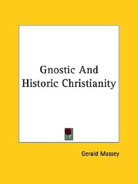 portada gnostic and historic christianity (en Inglés)