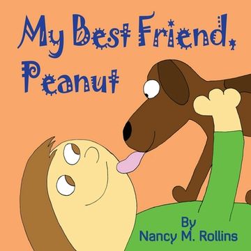 portada My Best Friend, Peanut (en Inglés)