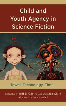 portada Child and Youth Agency in Science Fiction: Travel, Technology, Time (en Inglés)