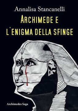 portada Archimede e l'enigma della Sfinge (en Italiano)