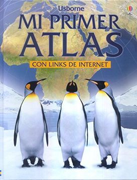 portada Mi Primer Atlas: Con Links de Internet