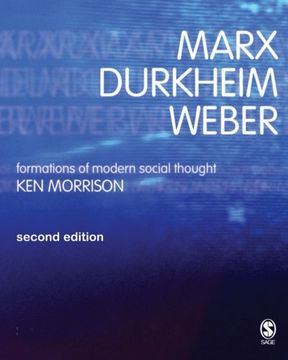 portada Marx, Durkheim, Weber, Second Edition (en Inglés)