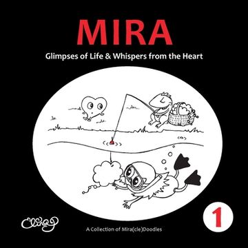 portada Mira: Glimpses of Life & Whispers From the Heart (Paperback) (en Inglés)