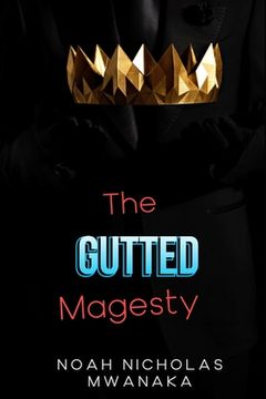 portada The Gutted Majesty (en Inglés)