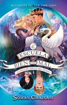 Escuela del Bien Y del Mal Vol.5, La. La Bola de Cristal del Tiempo