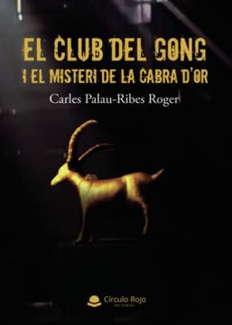 portada El Club del Gong i el Misteri de la Cabra d or (en Catalá)