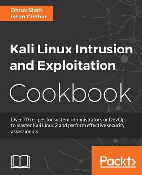 portada Kali Linux Intrusion and Exploitation Cookbook: Powerful recipes to detect vulnerabilities and perform security assessments (in English)