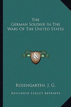 portada the german soldier in the wars of the united states (in English)