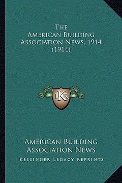 portada the american building association news, 1914 (1914)