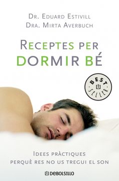 portada Receptes per a dormir bé: Idees pràctiques perquè res no us tregui el son (BEST SELLER) (en Catalá)