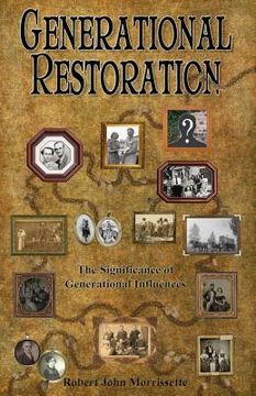 portada Generational Restoration: The Significance of Generational Influences (en Inglés)