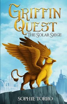 portada Griffin Quest: The Solar Siege (Book #1) (in English)