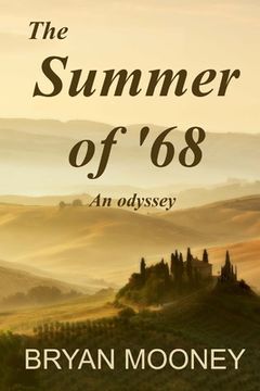 portada The Summer of '68: An odyssey (en Inglés)