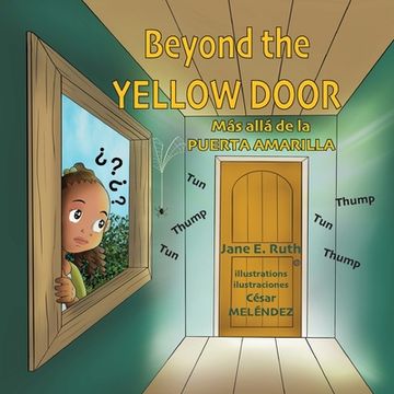 portada Beyond the YELLOW DOOR * Más allá de la PUERTA AMARILLA (en Inglés)