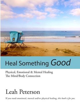 portada Heal Something Good (en Inglés)