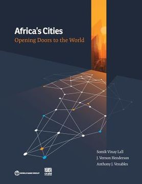 portada Africa's Cities: Opening Doors to the World (en Inglés)