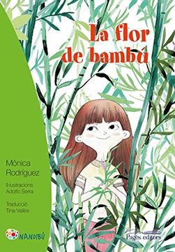 portada La flor de bambú (Nandibú +10)
