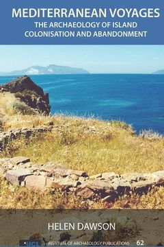 portada Mediterranean Voyages: The Archaeology of Island Colonisation and Abandonment