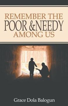 portada Remember The Poor & Needy Among Us (en Inglés)