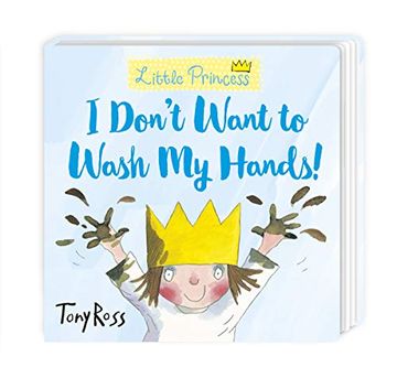 portada I Don'T Want to Wash my Hands! (Little Princess, 7) (in English)