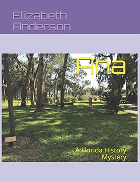 portada Ana: A Florida History Mystery (en Inglés)