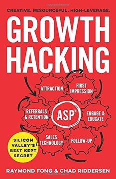 portada Growth Hacking: Silicon Valley'S Best Kept Secret 