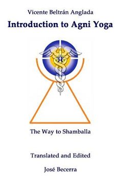 portada Introduction to AGNI Yoga: The Way to Shamballa (en Inglés)