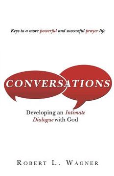 portada Conversations: Developing an Intimate Dialogue with God (en Inglés)