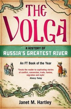 portada The Volga: A History of Russia'S Greatest River (en Inglés)