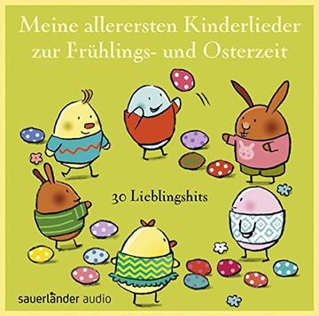 portada Meine Allerersten Kinderlieder zur Frühlings- und Osterzeit: 32 Lieblingshits (en Alemán)