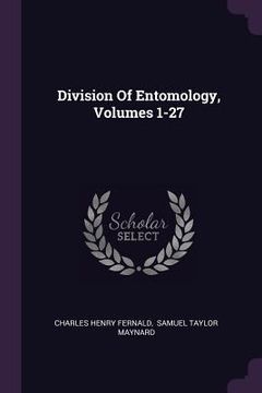portada Division Of Entomology, Volumes 1-27 (en Inglés)
