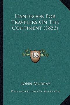 portada handbook for travelers on the continent (1853) (en Inglés)