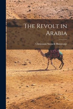 portada The Revolt in Arabia (in English)