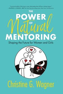 portada The Power of Natural Mentoring: Shaping the Future for Women and Girls (en Inglés)